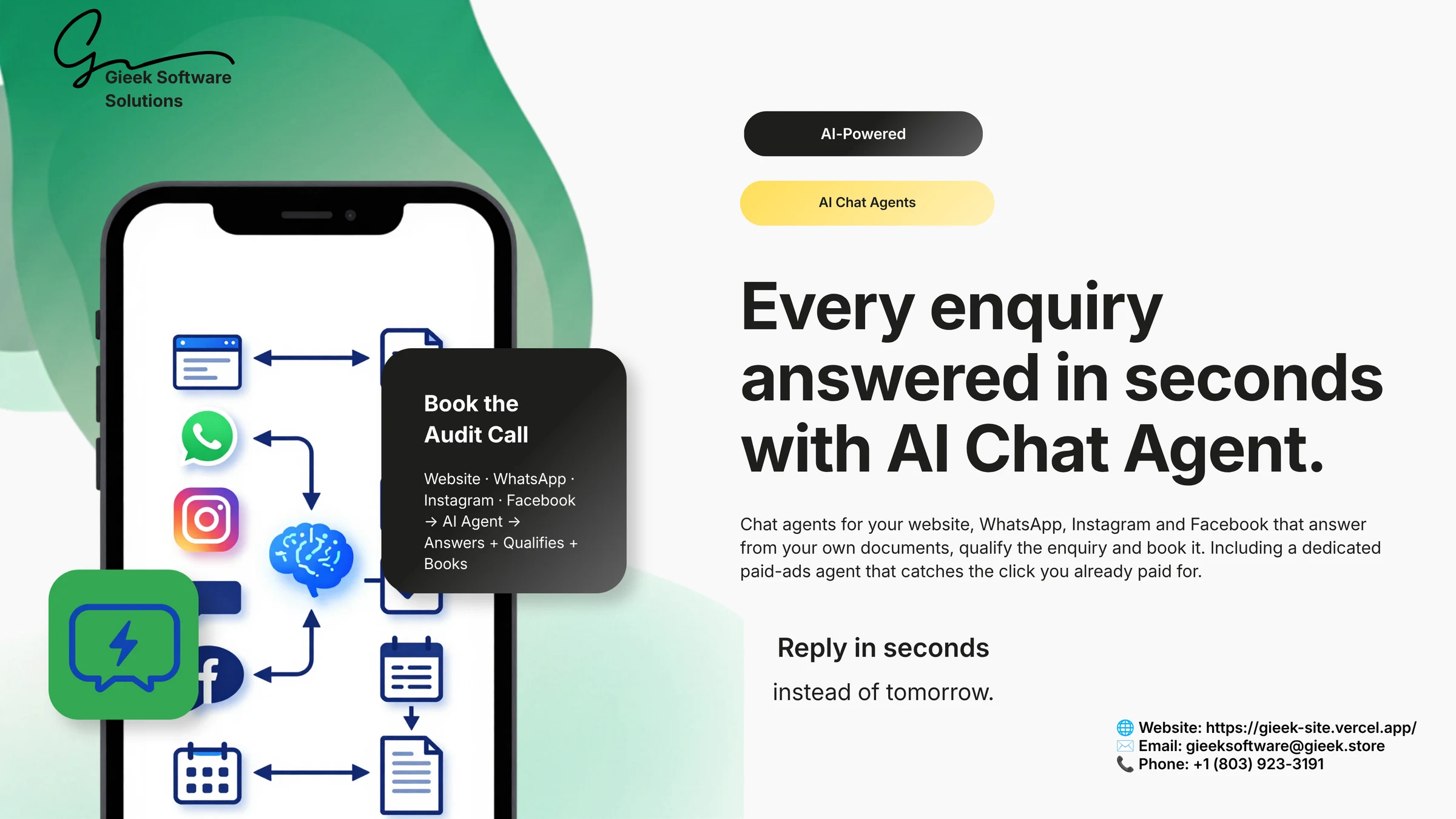 Every enquiry answered in seconds with an AI chat agent across website, WhatsApp, Instagram and Facebook.