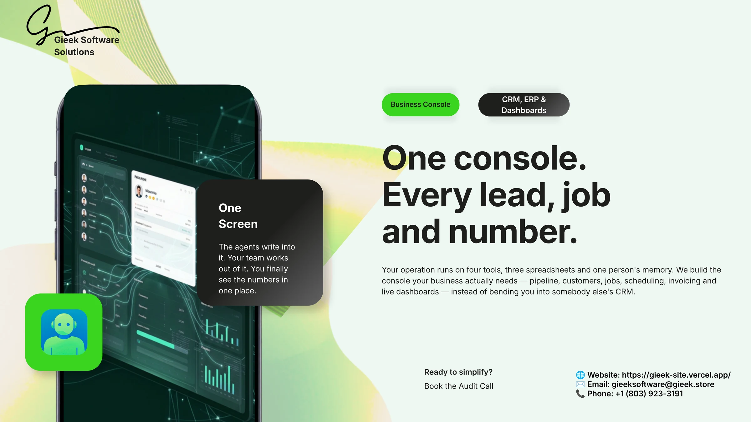 One console. Every lead, job and number — pipeline, customers, jobs, scheduling, invoicing and live dashboards in one screen instead of four tools and three spreadsheets.